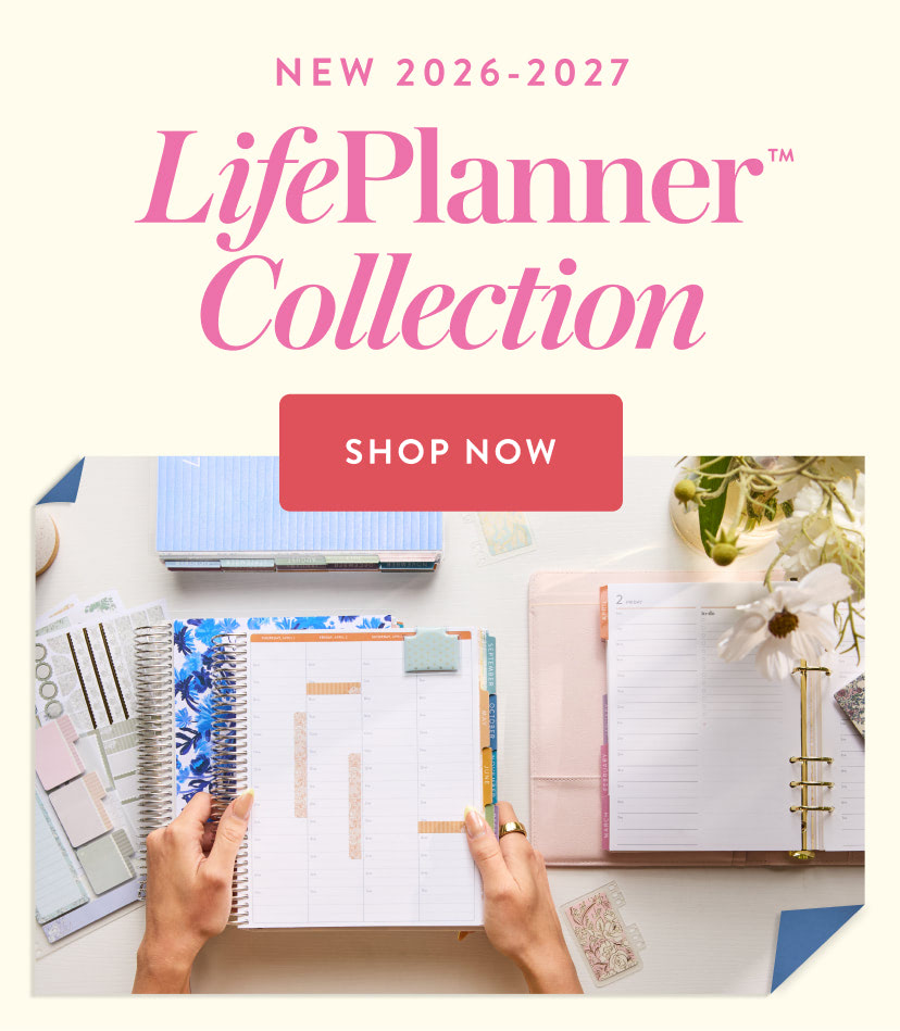 Grid of images showing the NEW 2026-2027 LifePlanner™ Collection. Click to Shop now!