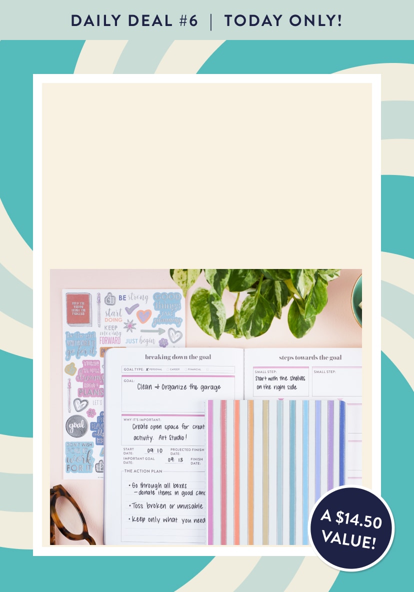 Free Goal Setting PetitePlanner with $35 or more purchase. A $14.50 Value. Click to shop now.