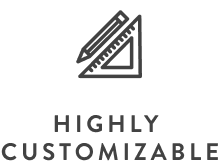 Highly Customizable